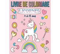 Livre de Coloriage Licornes 4 à 12 ans: Livre coloriage animaux enfants - Livre coloriage animaux fantastiques - Joli licornes Faciles à colorier - ... - coloriage pour enfants d'âge préscolaire