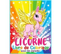 Livre de coloriage licornes et princesses pour les Enfant: Découvrez le monde merveilleux des licornes | 40 illustrations | Coloriage pour les Enfants de 4 à 8 Ans