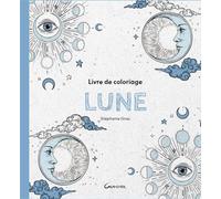 Livre de coloriage Lune - Stéphanie Gras - Grancher - relié - Livre-jeu