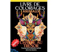 LIVRE DE COLORIAGE MANDALAS SUR LES ANIMAUX: Fonds noirs, découpe des dessins, variété, chasse au trésor pour petits et grands