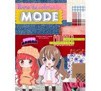 Livre de coloriage MODE: super kawaii fashion à colorier, découper et coller