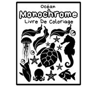 Livre de Coloriage Monochrome Océan pour Adultes,Animaux Marins et Scènes Marines en Noir et Blanc