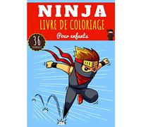 Livre de Coloriage Ninja: Pour Enfants Fille & Garçon | Livre Préscolaire 36 Pages et Dessins Uniques à Colorier sur les Ninjas, Espions Japonais et Ancien Samouraï | idéal Activité à la Maison.