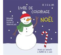 Livre de coloriage Noël pour les enfants à partir de 3 ans Première peinture, dessin et gribouillage - Victoria Isabelle - Books On Demand - broché - Livre-jeu