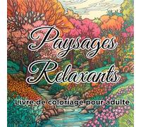 Livre de coloriage paysages relaxants Cahier de dessins anti-stress pour adultes - Color Zen - Books On Demand - broché - Livre-jeu