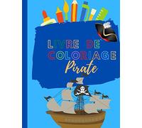livre de coloriage Pirate: 15 Pirate à colorier et à découper I Livret de coloriage pour enfants garçons et filles