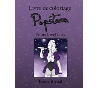 Livre de coloriage Popstars EnoraLoveDaisy