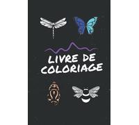 livre de coloriage pour adulte: coloriage d'insectes (papillions, scarabées et coccinelles)