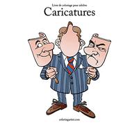 Livre de coloriage pour adultes Caricatures 1