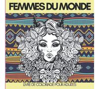 Livre de coloriage pour adultes: Femmes du monde | Visage de femmes | Portrait de femmes du monde | Papier épais | Séparation par une feuille noire