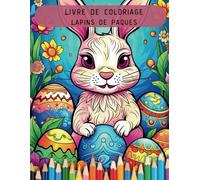Livre de coloriage pour adultes: Mandalas lapins de Pâques