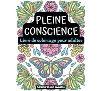 Livre de Coloriage pour Art-Thérapie | 35 Dessins de Pleine Conscience pour Détente et Anti-Stress