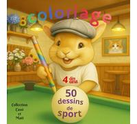 Livre de coloriage pour enfant : Imagine un voyage magique autour du monde et viens colorier 50 dessins de sport: Volume 2