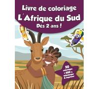Livre de coloriage pour enfants - L'Afrique du Sud (dès 2 ans): 50 coloriages + 500 à télécharger & imprimer !