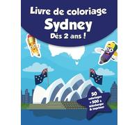 Livre de coloriage pour enfants - Sydney (dès 2 ans): 50 coloriages + 500 à télécharger & imprimer !