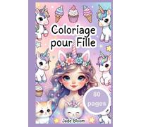 Livre de coloriage pour filles: Coloriages pour petites princesses