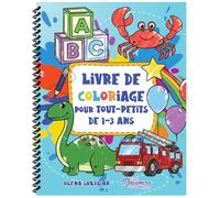 Livre de coloriage pour tout-petits de 1 à 3 ans: 100 objets et animaux du quotidien à colorier et à apprendre pour enfants, préscolaire et maternelle