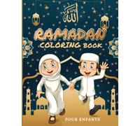 livre de coloriage Ramadan: Ramadan Livre de Coloriage Islamique pour les Enfants de 4 à 8 ans, coloriage islam, Livre de coloriage religieux, Cadeau ... filles, Page de coloriage faciles et amusant