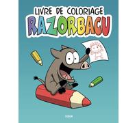 Livre de coloriage RAZORBACU: Livre de coloriage pour enfant, filles et garçons, à partir de 3 ans. Idéal pour apprendre à colorier, tout en ... le sanglier le plus malchanceux de Corse.
