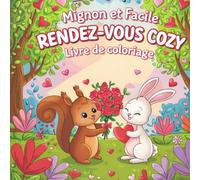 Livre de coloriage saint valentin, coloriage cozy saint valentin: Coloriage détente, 176 pages, 87 coloriages cozy