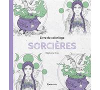 Livre de coloriage Sorcières - Stéphanie Gras - Grancher - relié - Livre-jeu