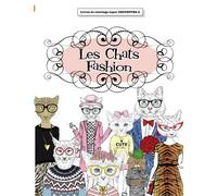Livre de coloriage super CHOUETTE 2: Les Chats Fashion