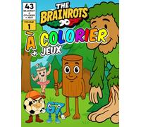 Livre de Coloriage "The Brainrots" Vol. 1 - Album avec personnages des Brainrot - Volume Un: Avec 43 Brainrots italian à colorier + Jeux