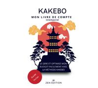 Livre de compte Intemporel KAKEBO : Gérez votre budget sans stress gràce à la méthode KAKEBO et réalisez des économies.: Carnet Intemporel démarrez quand vous voulez dans l'année.