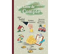 Livre De Compte Personnel: Cahier pour Gérer votre recettes-dépenses mensuelles et gestion du budget familial-21