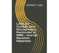 Livre De Compte pour Entrepreneur, Particulier et PME : Journal Recettes Dépenses | A5 | 120 pages