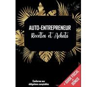 Livre De Compte Recette Dépense: Carnet De Tenue De Compte Conforme aux Obligations Comptables des Micro BIC - Micro BNC | Cahier Recette Depense Simple et Facile A Remplir | Design Noir Floral Doré