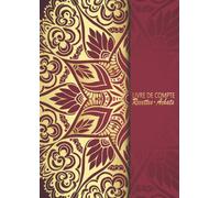 Livre De Compte Recettes Achats: Cahier de Comptabilité Grand Format Large 120 Page A4 Mandala Doré sur fond Rouge