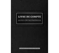 Livre de compte Registre de recettes et dépenses pour auto-entrepreneurs, micro-entrepreneurs, entreprise individuelle, Cahier de comptabilité Recettes et Achats, Conforme Aux obligations comptables,