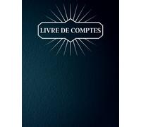 Livre de Comptes: Livre comptable indépendant | Journal des revenus et dépenses | Livre de comptabilité d'entreprise | Journal pour l'entrepreneur ... les indépendants, les restaurateurs.