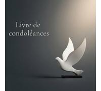 Livre de condoléances: Messages, pensées et souvenirs à conserver