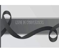 livre de condoléances: Registre de Condoléances pour Recueillir les Témoignages de Soutien - 300 Emplacements Noms et Messages