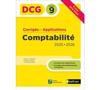 Livre de corrigés DCG Comptabilité - 2025-2026 - Corrigés des applications - Préparation examen - Epreuve 9
