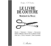 Livre de couture Merchant & Mills: Avec 2 planches de patrons