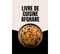 Livre de Cuisine Afghane