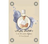 Livre de cuisine afghane - Aminullah Serla Zei - Arcane 17 Association - broché - Guide