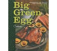 Livre de cuisine Big Green Egg : La célébration du meilleur fumoir et gril au monde