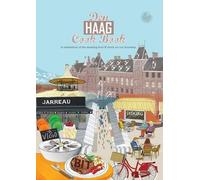 Livre de cuisine de La Haye : Une célébration de la nourriture et des boissons étonnantes à notre porte