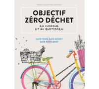 Livre de cuisine HACHETTE Objectif zero dechet en cuisine