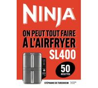 Livre de cuisine HACHETTE Recettes Ninja SL 400 Airfryer