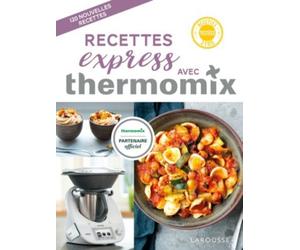 Livre de cuisine LAROUSSE Recettes express avec Thermomix