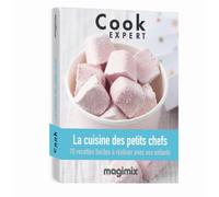 Cuisine des petits chefs - Livre de Recette Cook Expert