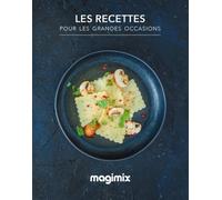 Les Recettes pour les Grands Occasions - Livre de Recette Cook Expert