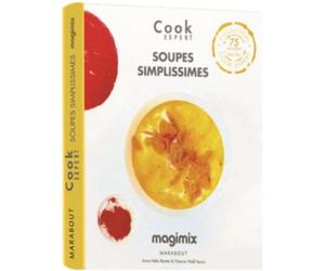 Livre de cuisine MAGIMIX Soupes Simplissimes Cook Expert