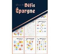 Livre de défis épargne: Carnet de suivi de l’épargne avec 6 défis d’épargne différents, planificateur d’épargne quotidien/hebdomadaire