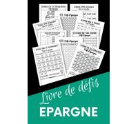 Livre De Défis Épargne: Carnet De Suivi Des Économies | Un Moyen Facile et Amusant D’économiser 100€, 300€, 1000€, 5000€, 10 000€, 40 000€ et Plus de Défis D’Épargne